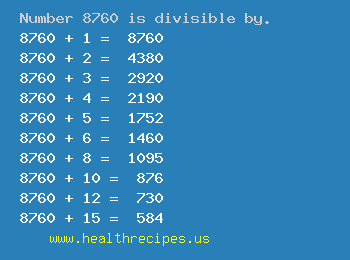 Number 8760 is divisible by the following numbers