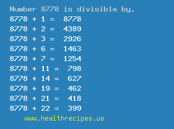Number 8778 is divisible by the following numbers