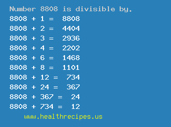 Number 8808 is divisible by the following numbers