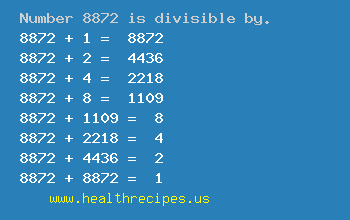 Number 8872 is divisible by the following numbers