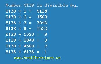 Number 9138 is divisible by the following numbers