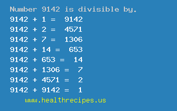 Number 9142 is divisible by the following numbers