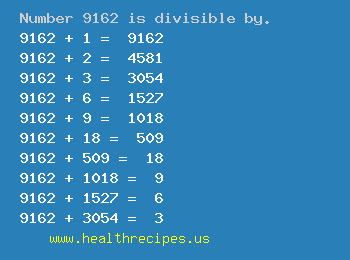 Number 9162 is divisible by the following numbers