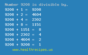 Number 9208 is divisible by the following numbers