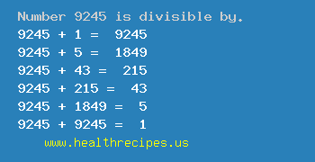 Number 9245 is divisible by the following numbers