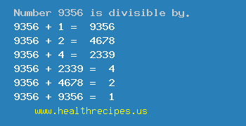 Number 9356 is divisible by the following numbers